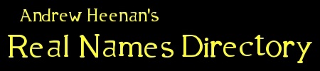 Andrew Heenan's Real Names Directory
